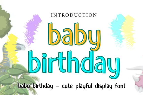 Baby Birthday: A Font That Radiates Pure Childhood Joy
