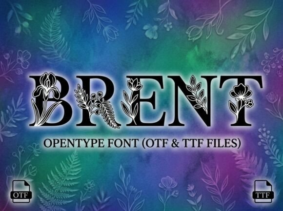 Brent: Where Nature Meets Noble Typography