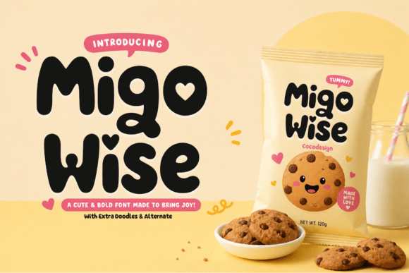 Migo Wise: A Typeface That Radiates Pure, Unfiltered Joy