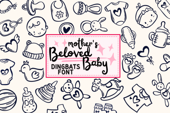 Mother's Beloved Baby: A Font That Whispers Welcome