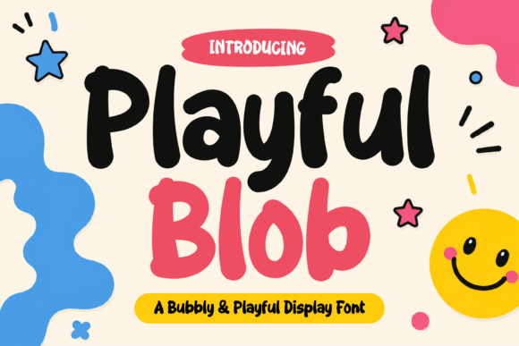 Playful Blob: A Bubbly Display Font for Lively Designs