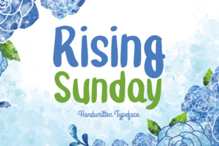 Rising Sunday: A Sans Serif Font That Feels Like a Warm Handshake