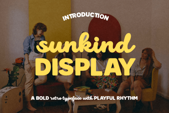 Sunkind Display: The Retro Typeface with Modern Heart
