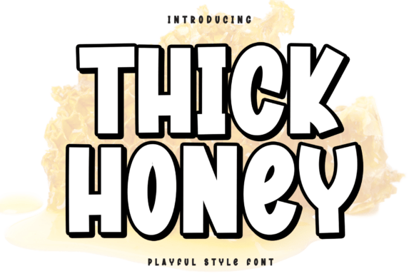 Thick Honey: The Bold Display Font for Unforgettable Brands